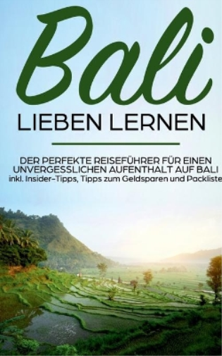Bali lieben lernen