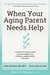 When Your Aging Parent Needs Help