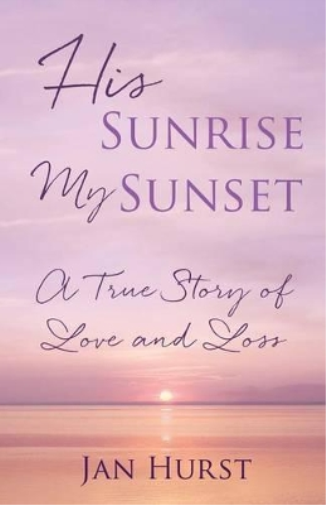 His Sunrise My Sunset