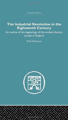 The Industrial Revolution in the Eighteenth Century