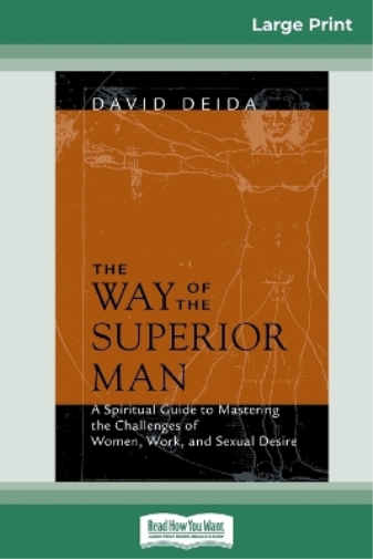 The Way of the Superior Man (16pt Large Print Edition)