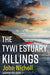 The Tywi Estuary Killings