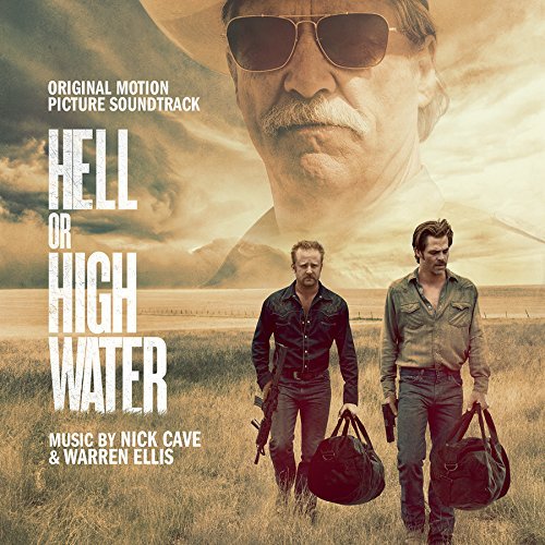 Hell Or High Water - Soundtrack.