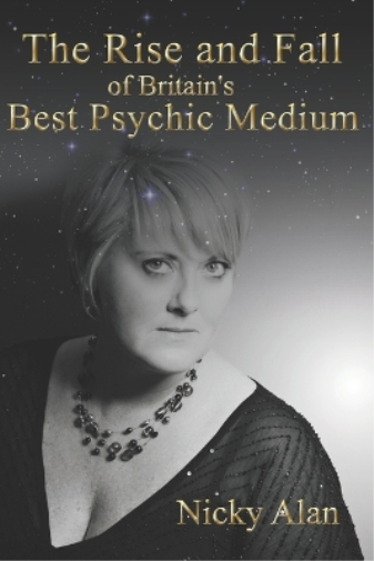 The Rise and Fall of Britain's Best Psychic Medium