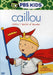 Caillou - Caillou's World of Wonder