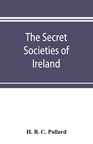 The secret societies of Ireland