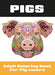 Pigs