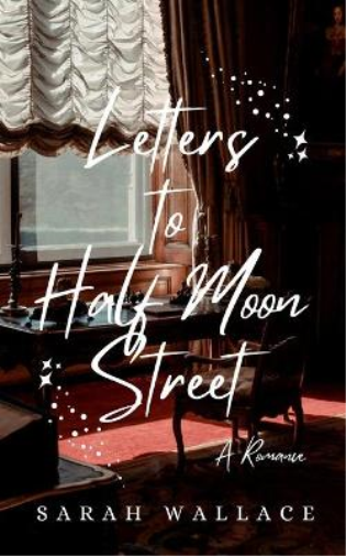 Letters to Half Moon Street