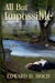All But Impossible