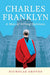 Charles Franklyn - A Man of Strong Opinions