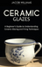 Ceramic Glazes