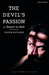 Devil'S Passion Or Easter In Hell (A Divine Comedy In One Act)