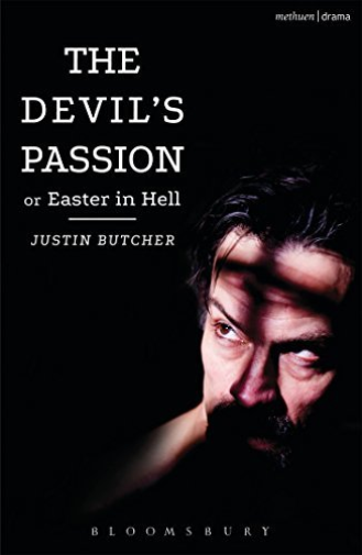 Devil'S Passion Or Easter In Hell (A Divine Comedy In One Act)