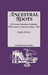 Ancestral Roots of Certain American Colonists Who Came to America Before 1700. Lineages from Afred the Great, Charlemagne, Malcolm of Scotland, Robert the Strong, and Other Historical Individuals. Eighth Edition