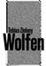 Tobias Zielony: Wolfen