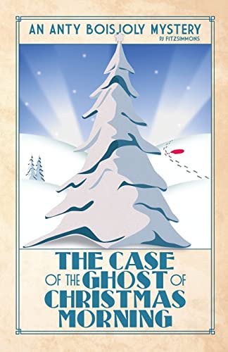 The Case of the Ghost of Christmas Morning