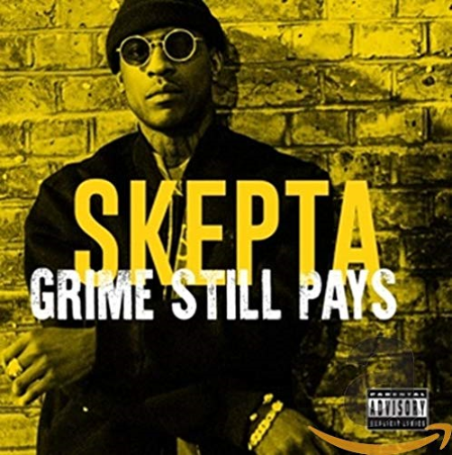 Grime Still Pays