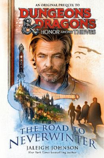 Dungeons & Dragons: Honor Among Thieves Prequel Novel