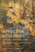 Affective Ecologies: Empathy, Emotion, and Environmental Narrative