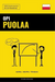 Opi Puolaa - Nopea / Helppo / Tehokas