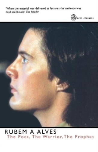 Poet, the Warrior, the Prophet