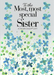 To the Most, Most Special Sister