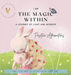 I Am the Magic Within