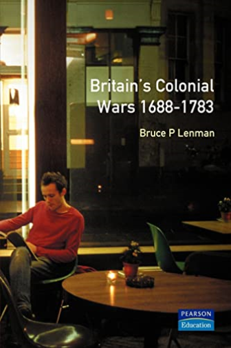 Britain's Colonial Wars, 1688-1783