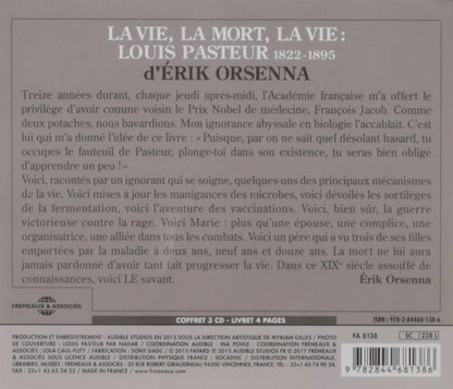 La Vie, La Mort, La Vie : Louis Pasteur 1822-1895
