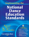 Implementing the National Dance Educatio