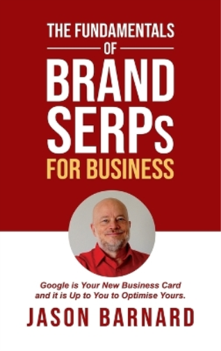 The Fundamentals of Brand SERPs for Business