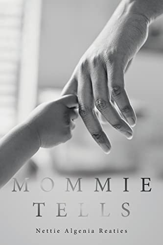 Mommie Tells