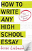 How To Write Any High School Essay