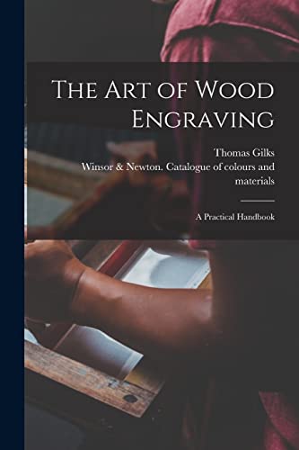 The Art of Wood Engraving