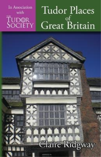 Tudor Places of Great Britain