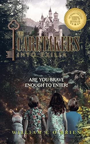 The Caretakers Into Exilia Book 1