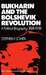 Bukharin and the Bolshevik Revolution
