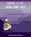 Where in the World Are You? Quiz Deck Knowledge Cards