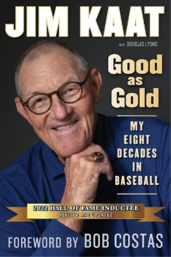 Jim Kaat: Good as Gold