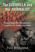 The Guerrilla and the Journalist