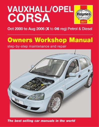 Vauxhall/Opel Corsa Petrol & Diesel (Oct 00 - Aug 06) Haynes Repair Manual