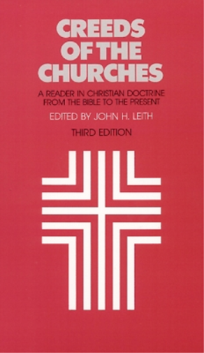 Creeds of the Churches, Third Edition