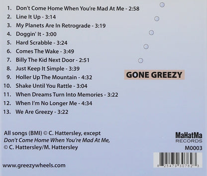 Gone Greezy