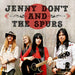 Jenny Don`T & The Spurs
