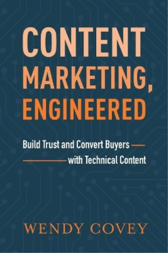 Content Marketing, Engineered