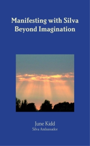 Manifesting with Silva Beyond Imagination