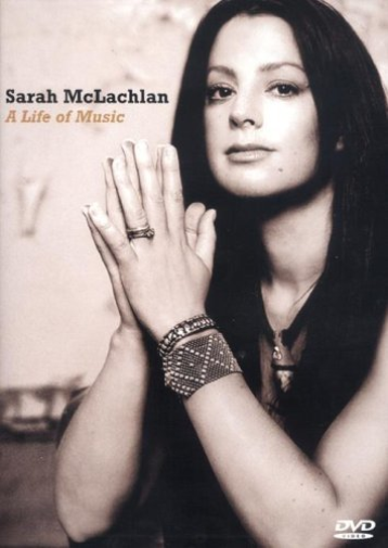 Sarah McLachlan: A Life of Music