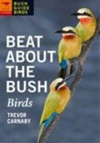 Beat about the bush Birds