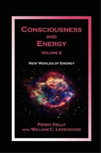 Consciousness and Energy, Vol. 2