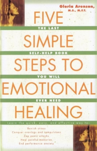 Five Simple Steps to Emotional Healing
